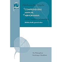 A Comprehensive Manual of Abhidhamma: The Abhidhammattha